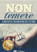 img Francesco Basile - NON TEMERE "Se non Vivi per i Tuoi Sogni Vivrai per le Tue Paure": L