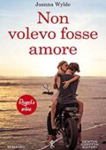 Joanna Wylde - Reaper's Vol. 1. Non volevo fosse amore (2019)