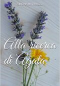 img Simona Matarazzo - Alla ricerca di Agata (2019)