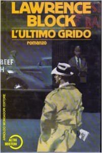 Lawrence Block – L’ultimo grido (1988)