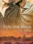 img Eric Arvin - Solo una bozza (2013)