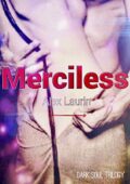 Alex Laurin - Dark Soul Trilogy Vol. 3. Merciless (2017)