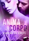 Simona La Corte - Anima e corpo (2019)