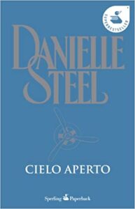Danielle Steel – Cielo aperto (2002)