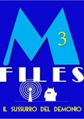 Giulio Leoni, Enrico Luceri, Massimo Pietroselli - M-Files Vol. 3 - Il sussurro del demonio (2016)