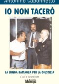 img Antonino Caponnetto, Maria Grimaldi - Io non tacerò (Le storie)(2019)