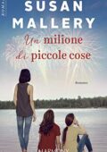 img Susan Mallery- Un milione di piccole cose (2020)
