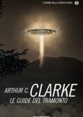 Arthur C. Clarke - Le guide del tramonto (2016)