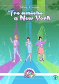 img Silvia Civano -Tre amiche a New York (2019)