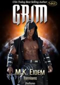 M.K. Eidem - Tornians italiano Vol. 1. Grim (2019)