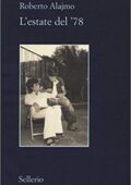 Roberto Alajmo - L'estate del '78 (2018)