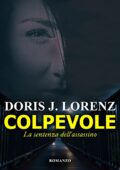 Doris J.Lorenz - Colpevole (2018)