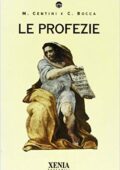 img Massimo Centini, Claudia Bocca - Le profezie (1994)