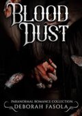 Deborah Fasola - Blood dust (2018)