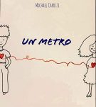 Michael Capozzi - UN METRO (2020)