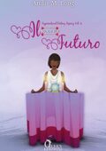Andie M. Long - Supernatural Dating Agency Vol. 4. Il nostro futuro (2020)