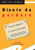 img Mario Luigi Colangelo - Niente da perdere (2014)