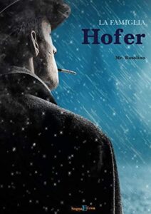 Mr. Rosolino – La famiglia Hofer (2019)
