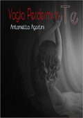 img Antonietta Agostini - Voglio perdermi in te (2015)