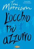 Toni Morrison - L'occhio più azzurro (2018)
