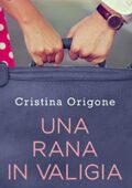 img Cristina Origone - Una rana in valigia (2019)