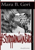 img Mara B. Gori - BeautifulFaceInItaly Vol. 1 - StrappamiUnBacio (2016)