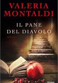 Valeria Montaldi - Il pane del diavolo (2018)