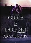 img Abigail Roux  - Gioie e dolori (2018)