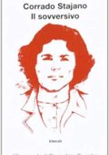 Corrado Stajano - Il sovversivo. Vita e morte dell'anarchico Serantini (1975)
