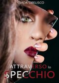 img Giada Obelisco - Attraverso lo specchio (2020)