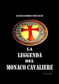 img Alessandro Molteni - La Leggenda del Monaco Cavaliere (2018)