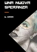 G. Erra - Una nuova speranza (2019)