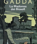 img Carlo Emilio Gadda - La Madonna dei filosofi (2002)