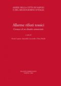 img Capone Nicola -Allarme rifiuti tossici. Cronaca di un disastro annunciato (2006)