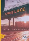Andrea Pomella - Anni luce (2018)