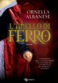 Ornella Albanese - L'anello di ferro (2011)