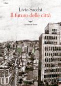 img Livio Sacchi - Il futuro delle città (2019)