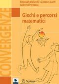 img Emanuele Delucchi, Giovanni Gaiffi, Ludovico Pernazza - Giochi e percorsi matematici (2012)