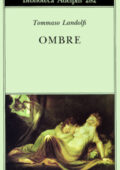 Tommaso Landolfi - Ombre (1994)