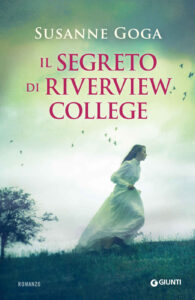 Susanne Goga – Il segreto di Riverview College (2016)