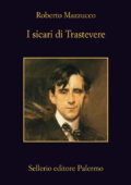 Roberto Mazzucco - I sicari di Trastevere (2013)