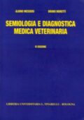 Messieri, Moretti, Tinarrelli - Semiologia E Diagnostica Medica Veterinaria (2008)