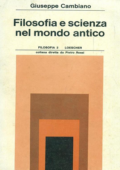 img Giuseppe Cambiano - Filosofia e scienza nel mondo antico (1976)