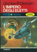 Gordon R. Dickson - L' impero degli eletti (1976)