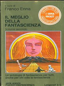 Franco Enna (a cura di) – Il meglio della fantascienza vol.2 (1973)
