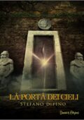 img Stefano Dipino - La Porta dei Cieli (2015)