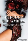 img Arianna Di Luna - Di fuoco e d