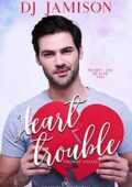 img D.J. Jamison - Hearts and Health Vol. 1. Heart Trouble (2020)