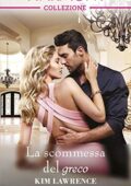 img Kim Lawrence - La scommessa del gre...