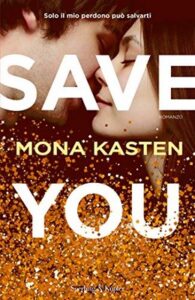 Mona Kasten – Save you (2019)